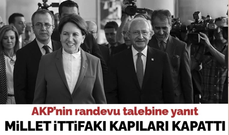 Son Dakika: CHP ve İYİ Parti'den AKP'nin randevu talebine 'hayır' yanıtı