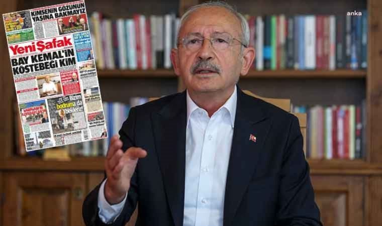 Son Dakika: Yandaş Yeni Şafak'ın manşetine Kılıçdaroğlu'ndan sert yanıt: 'Ağlak bir Saray da hiç çekilmiyor!'