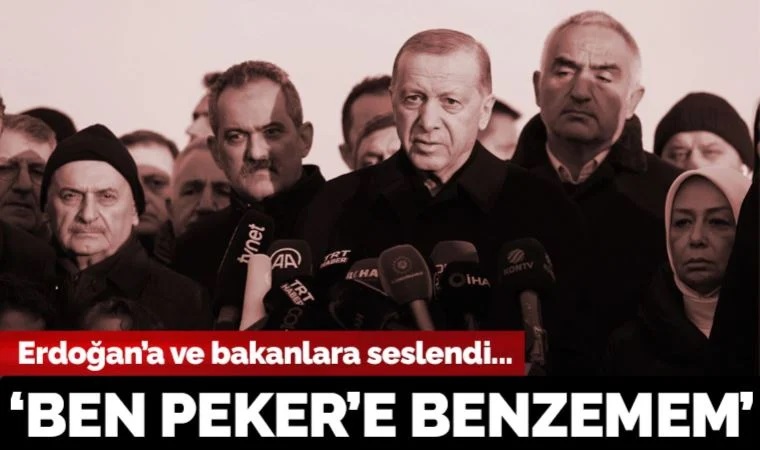 Erdoğan ve bakanlar hakkında suç duyurusunda bulunmuştu... 'Ben Sedat Peker'e benzemem, yargılanacaklar!'