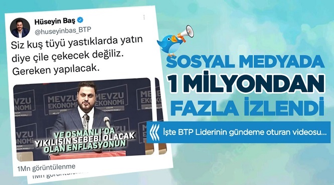 Sosyal medyada 1 milyondan fazla izlendi: İşte BTP Liderinin gündeme oturan videosu…